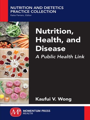 cover image of Nutrition, Health, and Disease
